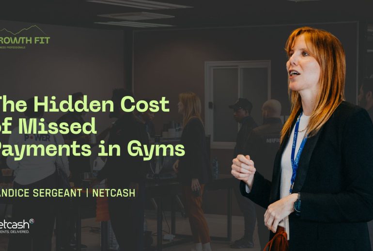 Candice Sergeant Netcash | The Hidden Cost of Missed Payments in Gyms
