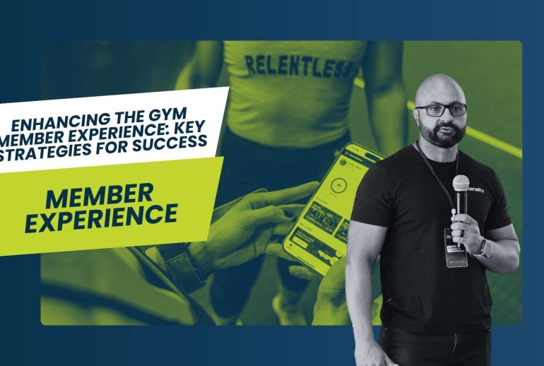Enhancing the Gym Member Experience- Key Strategies for Success